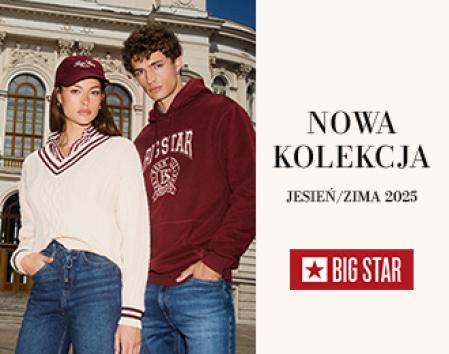 NOWA KOLEKCJA W BIG STAR. Zapraszamy!